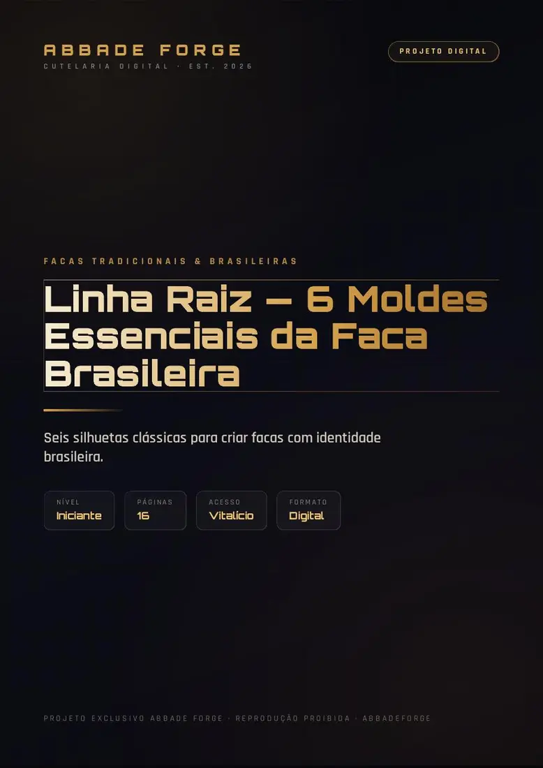Linha Raiz — 6 Moldes Essenciais da Faca Brasileira — prévia 1