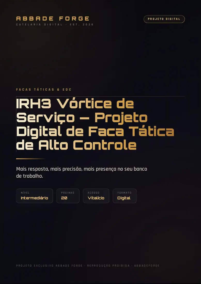 IRH3 Vórtice de Serviço — Projeto Digital de Faca Tática de Alto Controle — prévia 1