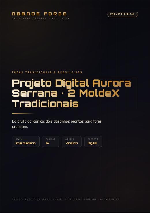 Projeto Digital Aurora Serrana • 2 MoldeX Tradicionais