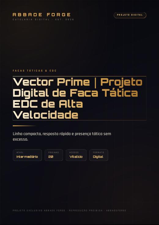 Vector Prime｜Projeto Digital de Faca Tática EDC de Alta Velocidade
