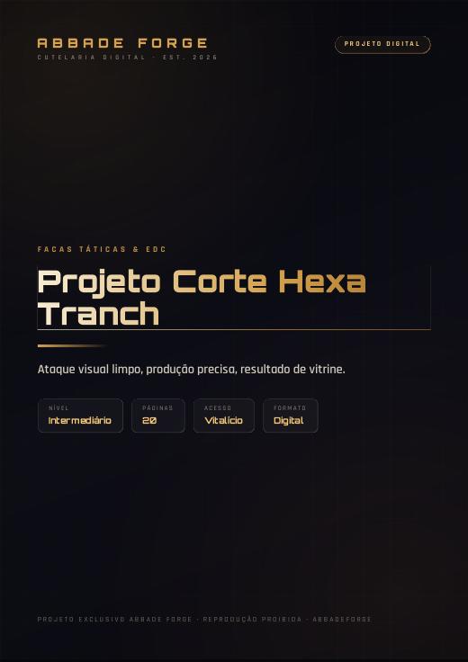 Projeto Corte Hexa Tranch