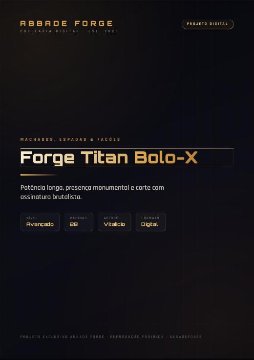 Forge Titan Bolo-X