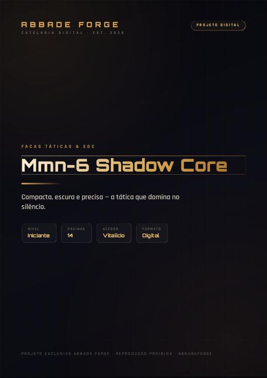 Mmn-6 Shadow Core