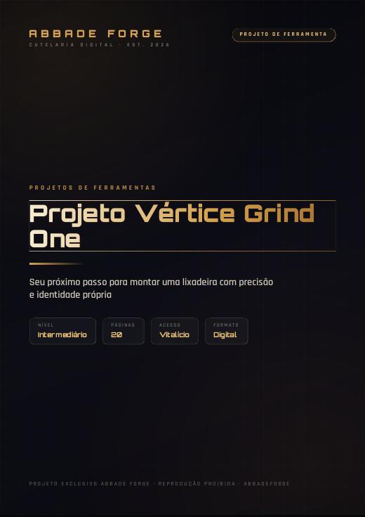 Projeto Vértice Grind One