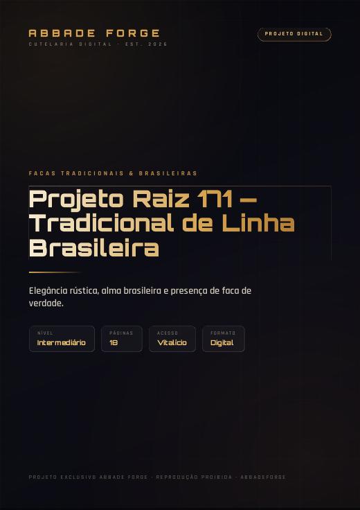 Projeto Raiz 171 — Tradicional de Linha Brasileira