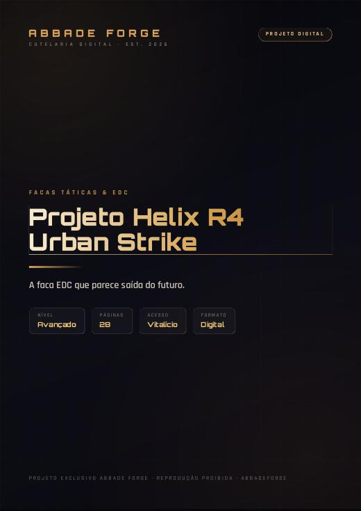 Projeto Helix R4 Urban Strike