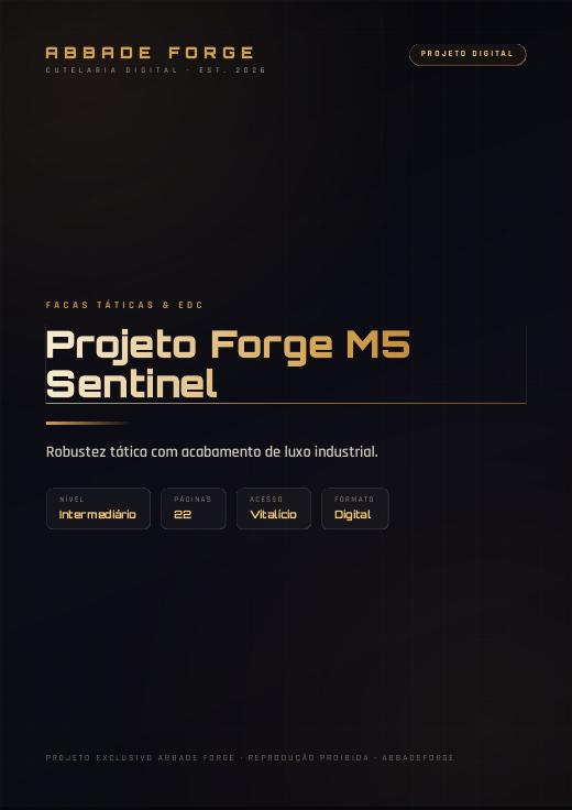 Projeto Forge M5 Sentinel