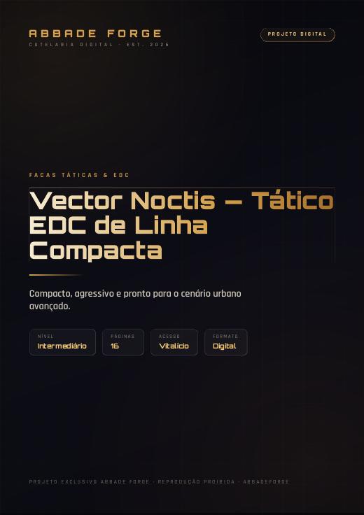 Vector Noctis — Tático EDC de Linha Compacta