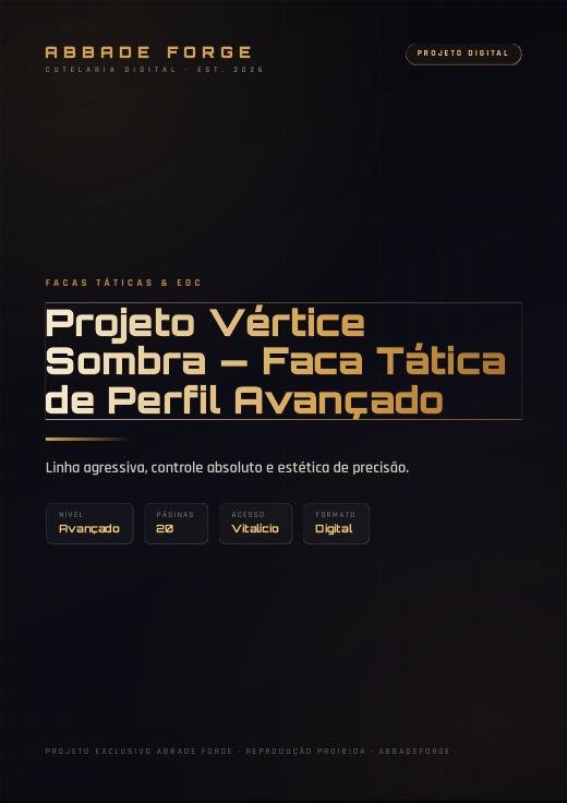 Projeto Vértice Sombra — Faca Tática de Perfil Avançado