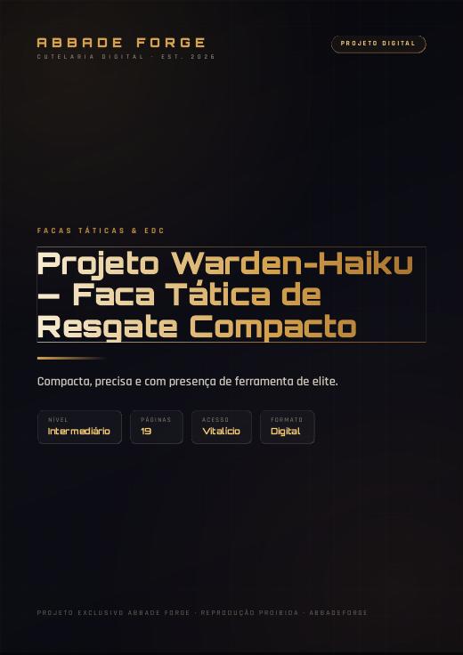 Projeto Warden-Haiku — Faca Tática de Resgate Compacto