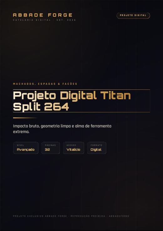 Projeto Digital Titan Split 264