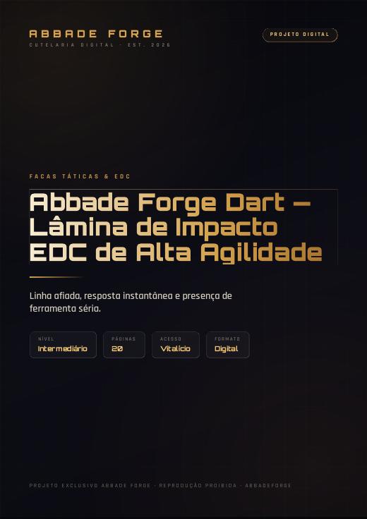 Abbade Forge Dart — Lâmina de Impacto EDC de Alta Agilidade