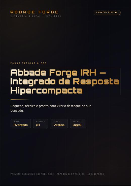 Abbade Forge IRH — Integrado de Resposta Hipercompacta