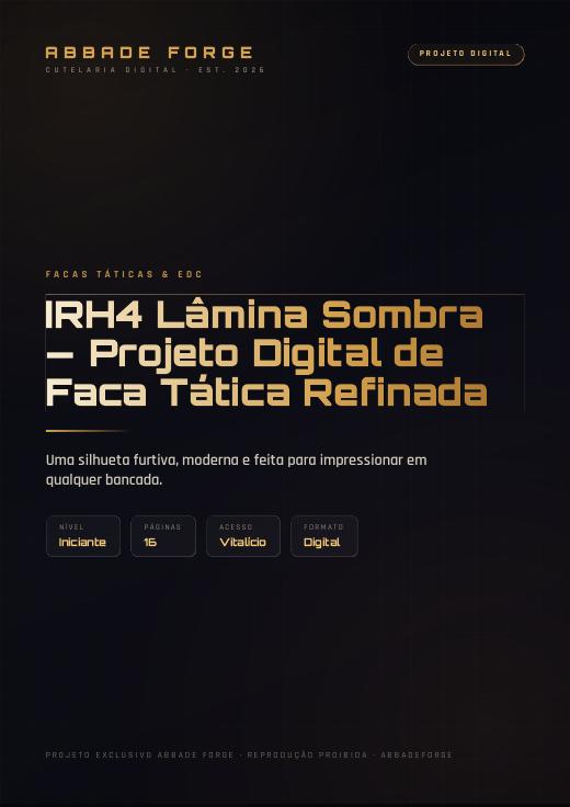 IRH4 Lâmina Sombra — Projeto Digital de Faca Tática Refinada