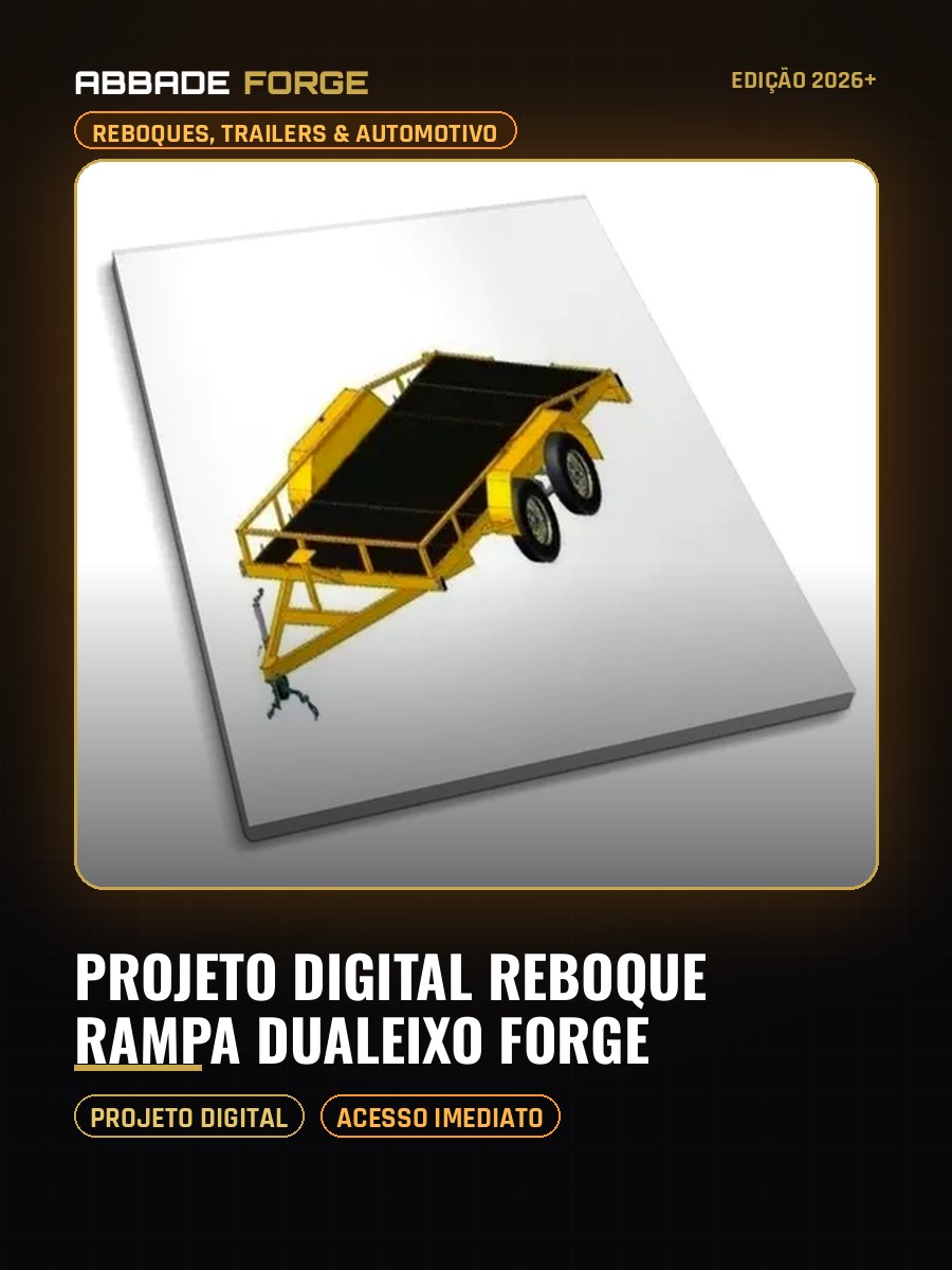 Projeto Digital Reboque Rampa DualEixo Forge